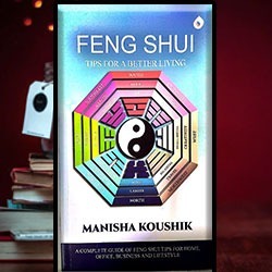 FENG SHUI Tips for better Living